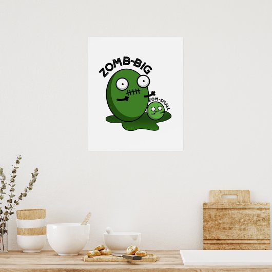 Zom-Big Zom-Small Funny Halloween Zombie Pun Poster (Küche)