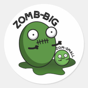 Zom-Big Zom-Small Funny Halloween Zombie Pun Runder Aufkleber