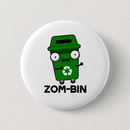 Zom-bin Funny Halloween Zombie Müller Pun Button (Vorderseite)