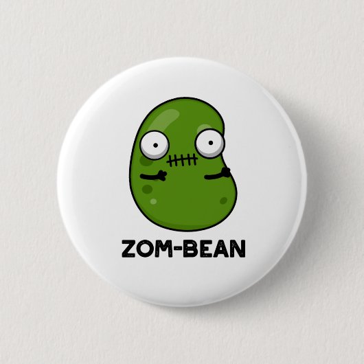 Zom-Bohnen-Funny Halloween Zombie Bean Pun Button (Vorderseite)