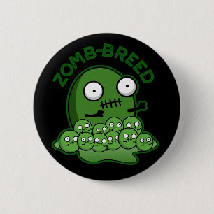 Zom breed Funny Zombie Breed Pun Dark BG Button