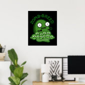 Zom breed Funny Zombie Breed Pun Dark BG Poster (Heimbüro)