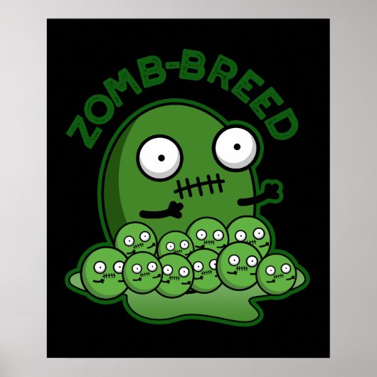 Zom breed Funny Zombie Breed Pun Dark BG Poster (Vorne)
