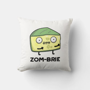 Zom-brie Funny Halloween Zombie Brie Cheese Pun Kissen