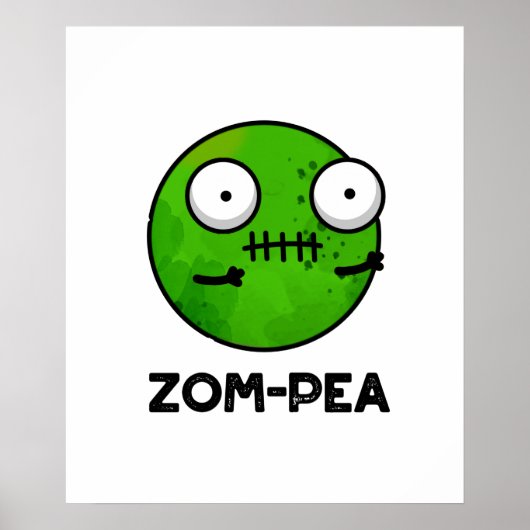 Zom-pea Funny Halloween Zombie Pea Pun Poster (Vorne)