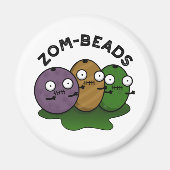 Zom-Perlen Funny Halloween Zombie Beads Pun Magnet (Vorne)