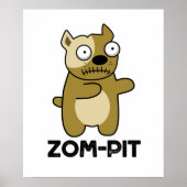 Zom-pit Funny Halloween Zombie Pit Bull Pun Poster (Vorne)