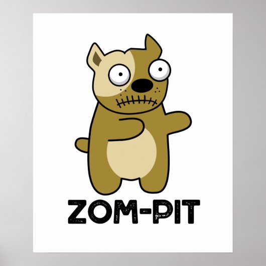 Zom-pit Funny Halloween Zombie Pit Bull Pun Poster (Vorne)