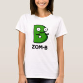 Zomb-b Funny Halloween Zombie Alphabet B Pub T-Shirt (Vorderseite)