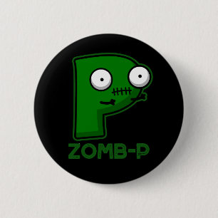 Zomb-P Funny Halloween Zombie Alphabet Pun Dark BG Button