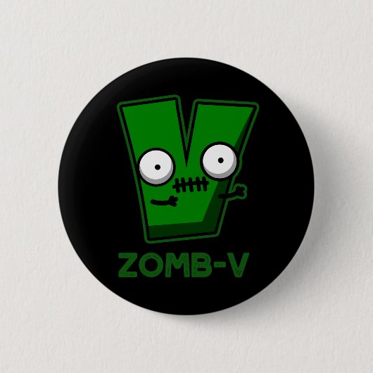 Zomb-V Funny Halloween Zombie Alphabet Pun Dark BG Button (Vorderseite)