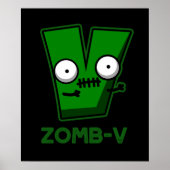 Zomb-V Funny Halloween Zombie Alphabet Pun Dark BG Poster (Vorne)
