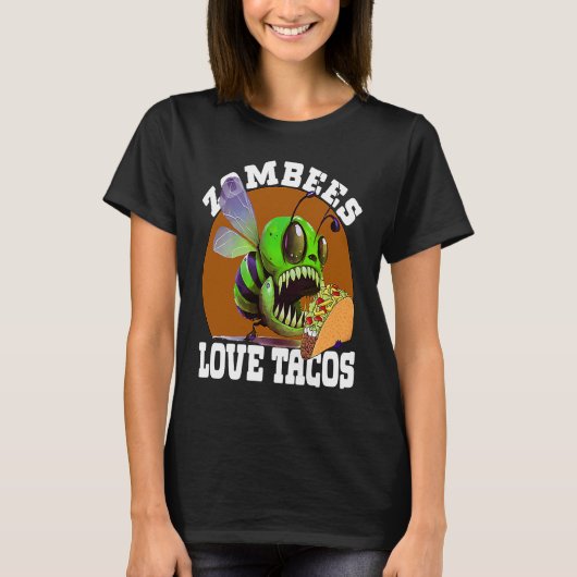 Zombees Love Tacos Zombee Zombie Bee T-Shirt (Vorderseite)