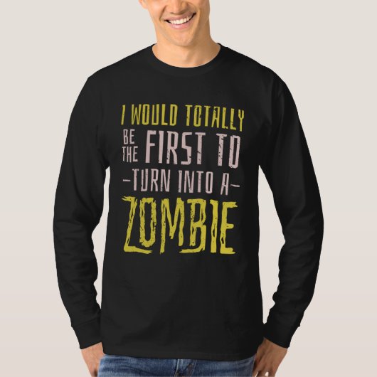 Zombiapokalypse-Zitat T-Shirt (Vorderseite)