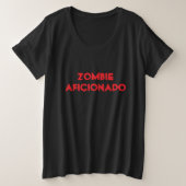 Zombie Aficionado Große Größe T-Shirt (Design vorne)