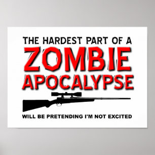 Zombie-Apokalypse Aufgeregt Lustiges Poster