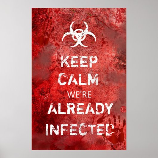 Zombie Apokalypse Behalte Calm 13" X 19" Poster (Vorne)