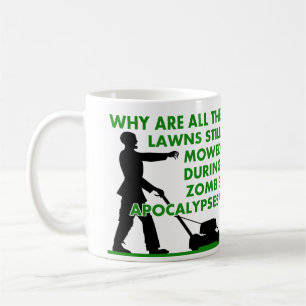 Zombie Apokalypse Lawn Mowing Funny Mug Kaffeetasse