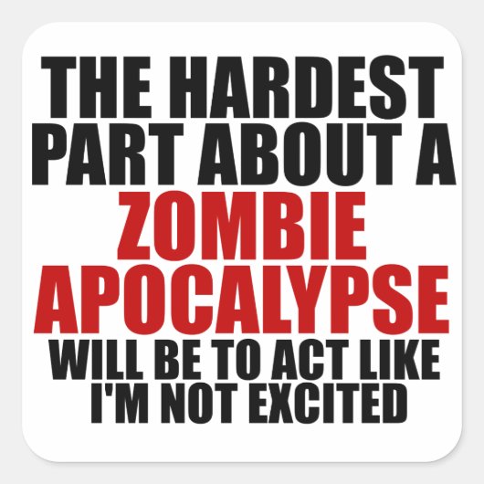Zombie Apokalypse Quadratischer Aufkleber (Vorderseite)