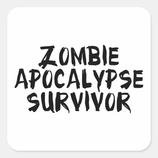 Zombie Apokalypse Survivor Quadratischer Aufkleber (Vorderseite)