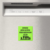 Zombie-Apokalypse-Vorbereitungsteam Magnet (In Situ (Geschirrspüler))
