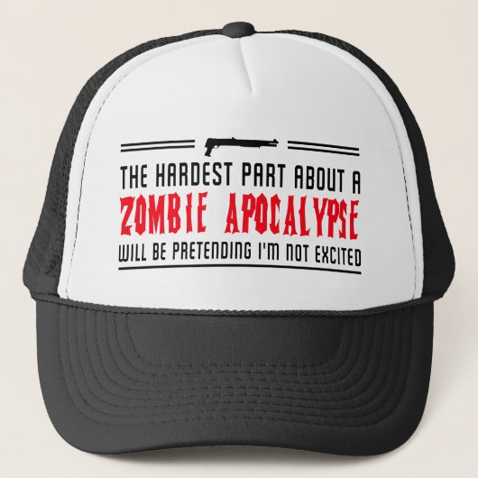 Zombie-Apokalypse. Vortäuschend bin ich nicht Truckerkappe (Vorderseite)