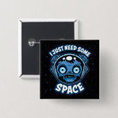 Zombie Astronaut braucht etwas Platz Button (Vorne & Hinten)