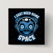 Zombie Astronaut braucht etwas Platz Button (Vorderseite)