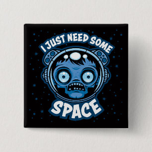 Zombie Astronaut braucht etwas Platz Button
