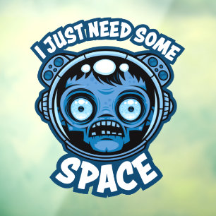 Zombie Astronaut braucht etwas Platz Fensteraufkleber