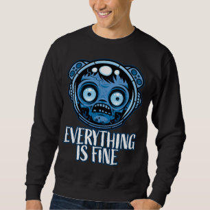 Zombie Astronaut ist gut Sweatshirt