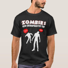 Zombie-Bedarfs-Chiropraktik-auch - Schwarzes T-Shirt