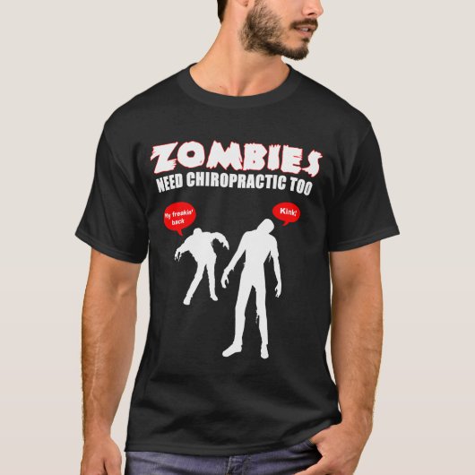Zombie-Bedarfs-Chiropraktik-auch - Schwarzes T-Shirt (Vorderseite)