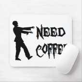 Zombie: Bedarfs-Kaffee Mousepad (Mit Mouse)