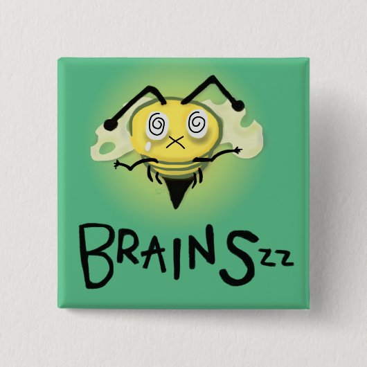 Zombie Bee/Zom-BEE - BRAINS. Button (Vorderseite)