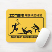 Zombie-Bereitschafts-Axt-Umladen-Entwurf Mousepad (Mit Mouse)