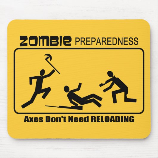 Zombie-Bereitschafts-Axt-Umladen-Entwurf Mousepad (Vorne)