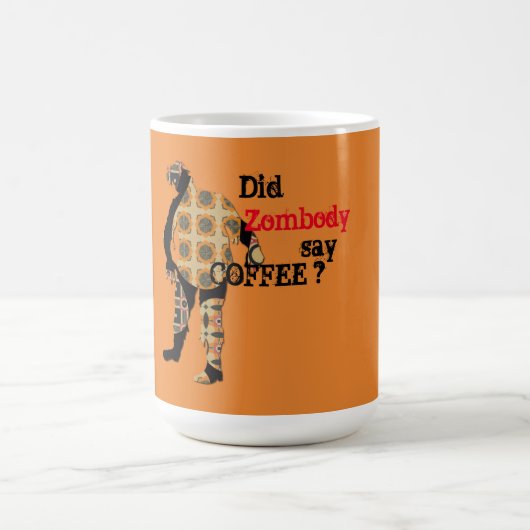 Zombie braucht Kaffee Verwandlungstasse (Zentrum)