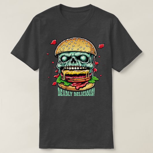 Zombie Burger Tödlich köstlich T-Shirt (Design vorne)