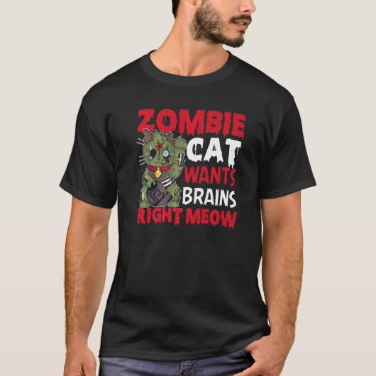Zombie Cat Will Gehirne, rechts Meow Cat Lover Hal T-Shirt (Vorderseite)