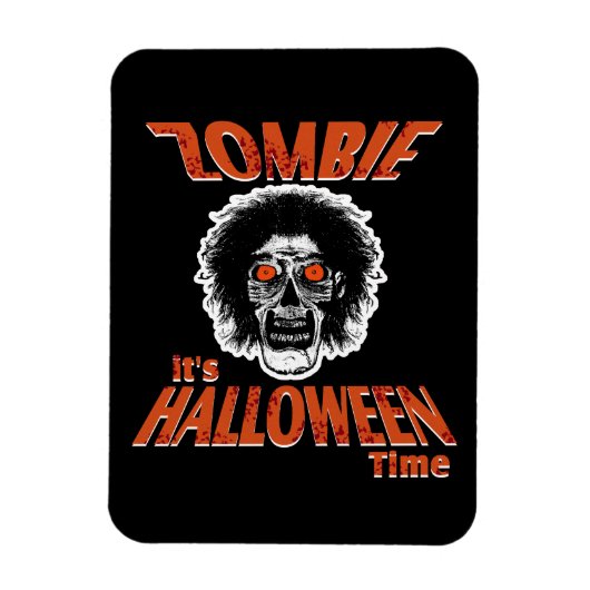 ZOMBIE Es ist Halloween-Zeit Magnet (Vertikal)