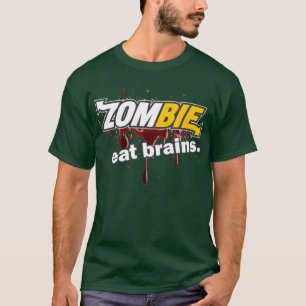Zombie - essen Sie Gehirne T-Shirt
