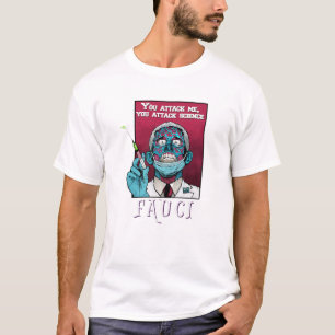 Zombie Fauci Science Anti Mask Arrest Fauci Dr. Fa T-Shirt