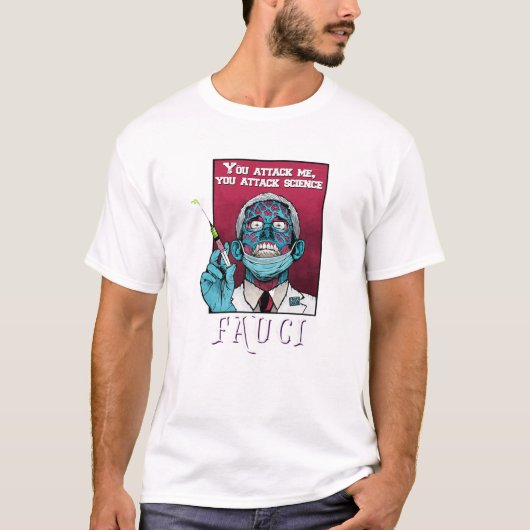 Zombie Fauci Science Anti Mask Arrest Fauci Dr. Fa T-Shirt (Vorderseite)