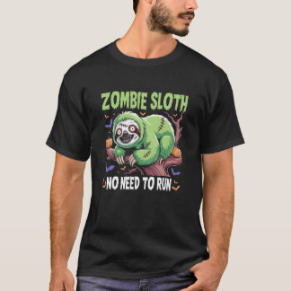 Zombie Faultier Kein Grund zum Rennen Halloween Zo T-Shirt