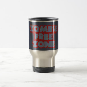 Zombie Free Zone benutzerdefinierte Tasse, wählen Reisebecher