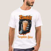 Zombie Fuel Kürbisgewürz T-Shirt (Vorderseite)