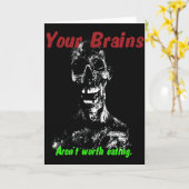 Zombie-Halloween-Karte: Gehirne nicht wert das Karte (Gelbe Blume)