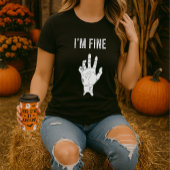 Zombie Horror I'm Fine Hand T-Shirt