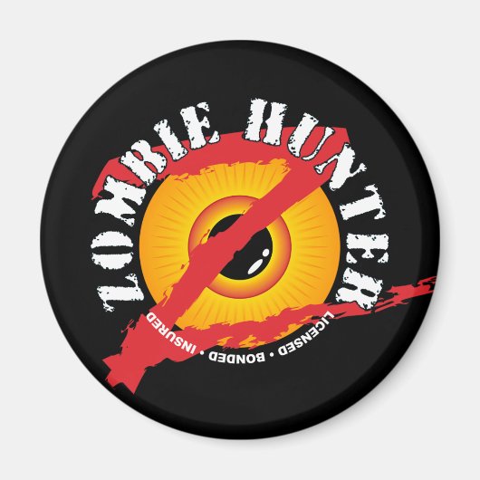 Zombie Hunter Abzeichen Magnet (Vorne)